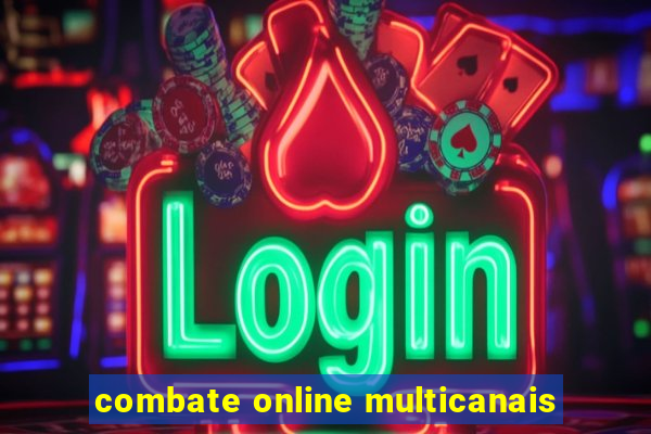 combate online multicanais